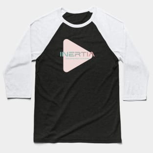 Inertia Baseball T-Shirt